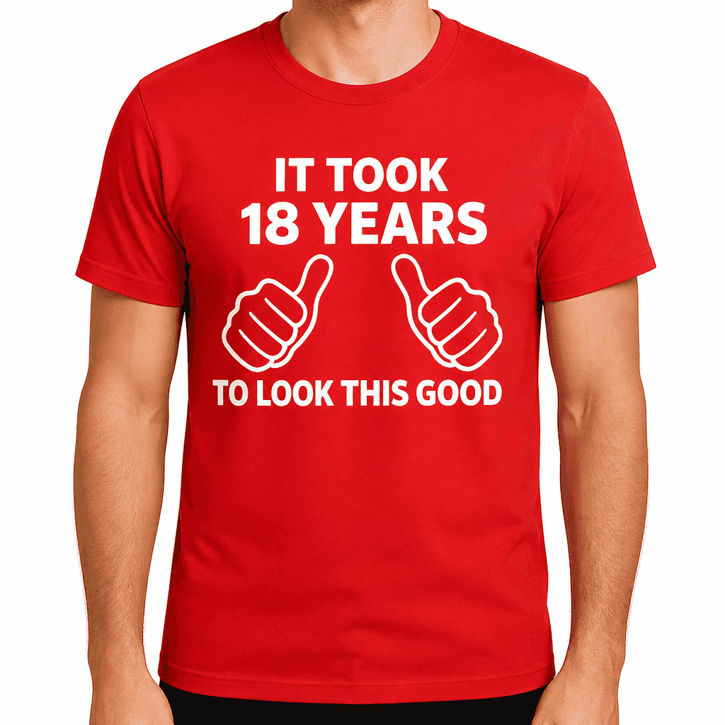 TOOK 18 YEARS - T-Shirt