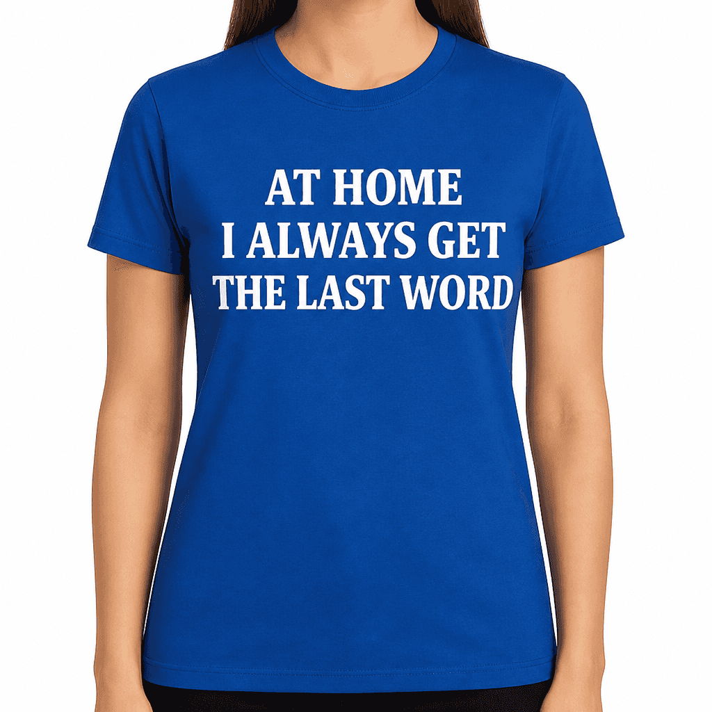 Last Word Yes - T-Shirt