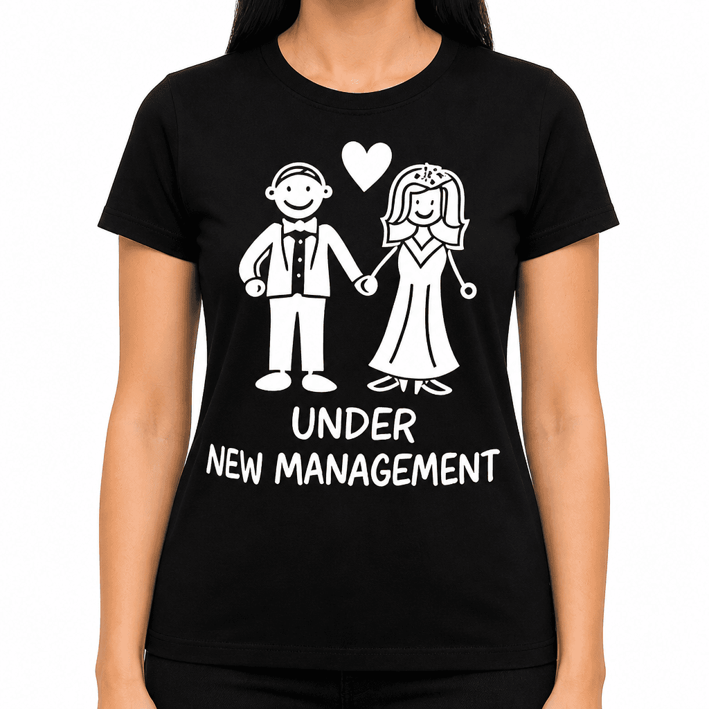 Under New Management - T-Shirt