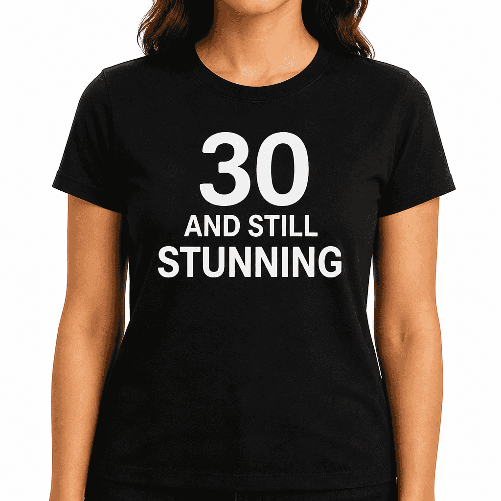 Still Stunning - T-Shirt