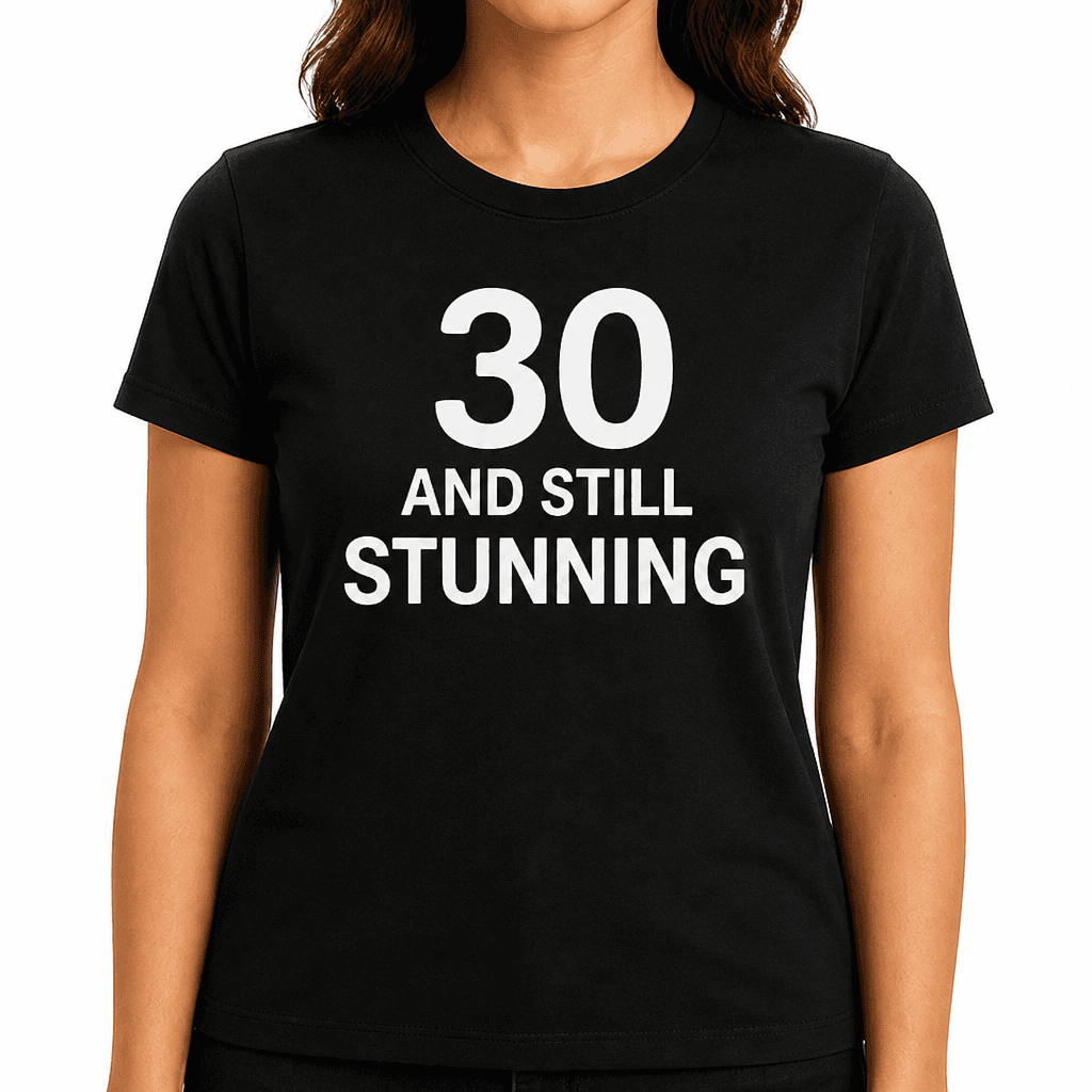 Still Stunning - T-Shirt