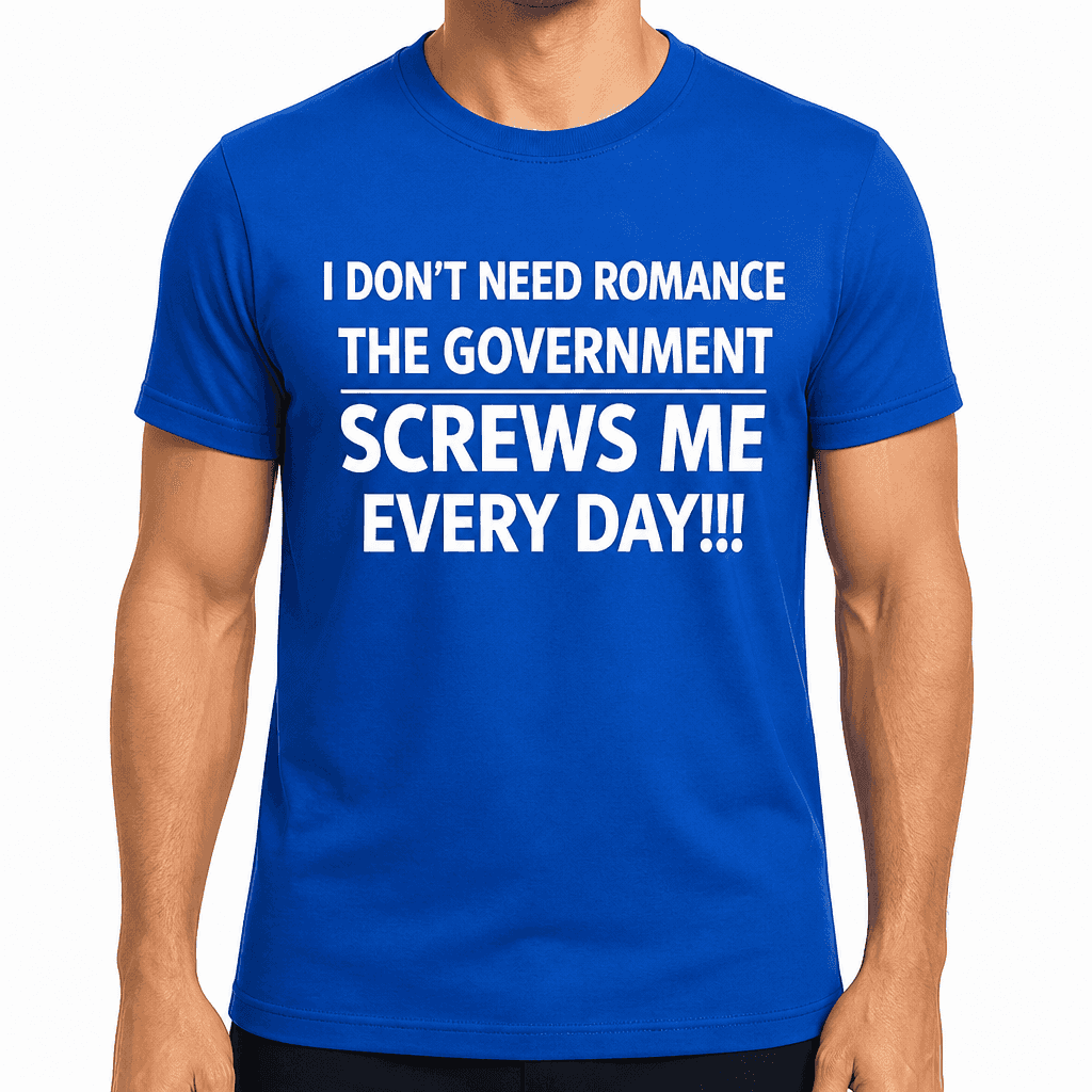 I Don't Need Sex - T-Shirt