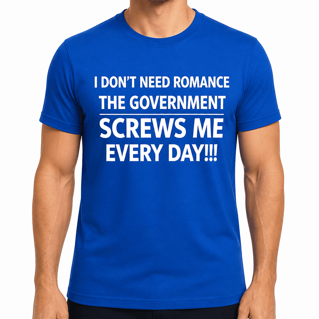 I Don't Need Sex - T-Shirt