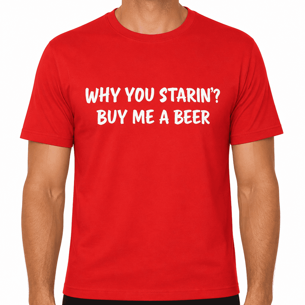 BUY ME A BEER - T-Shirt
