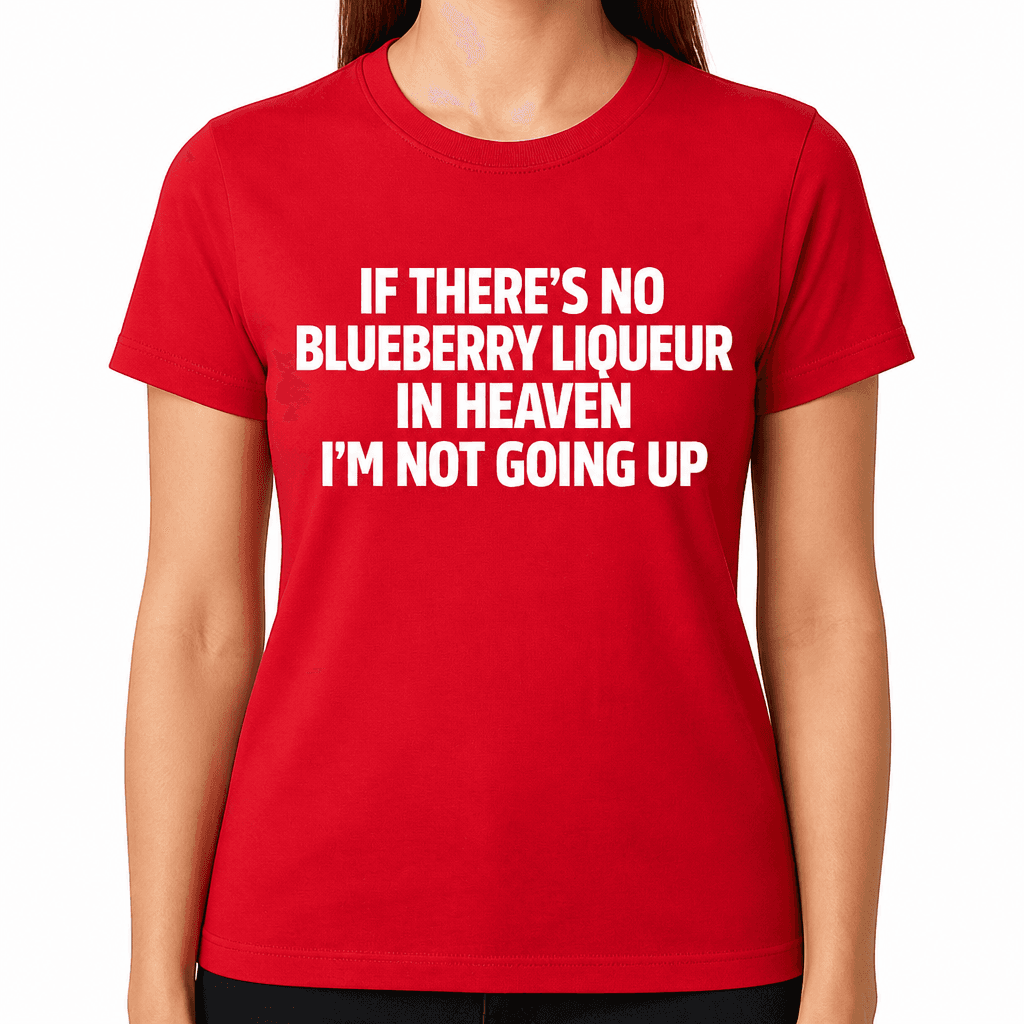 BLUEBERRY LIQUEUR HEAVEN - T-Shirt