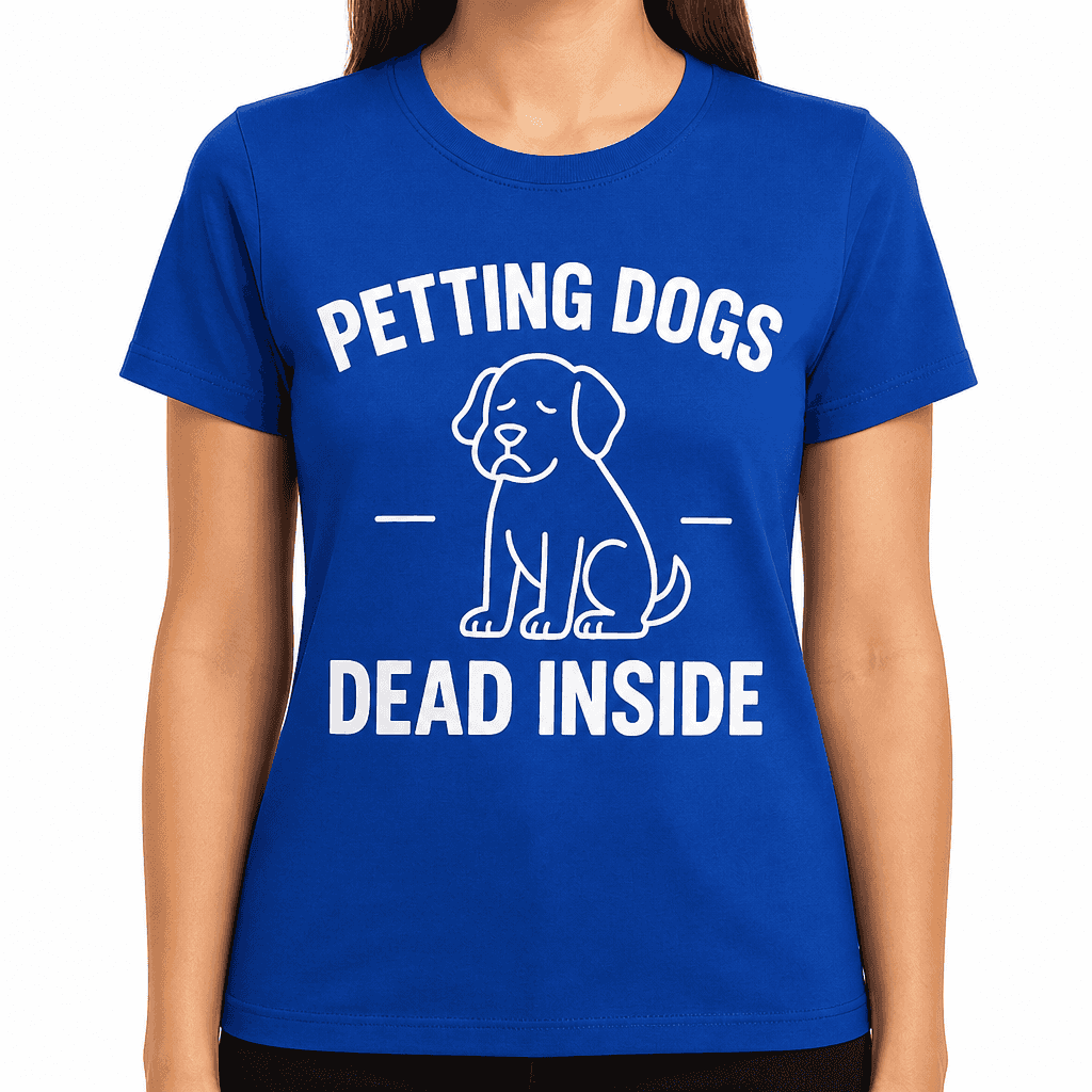 Petting Dogs, Dead Inside T-Shirt