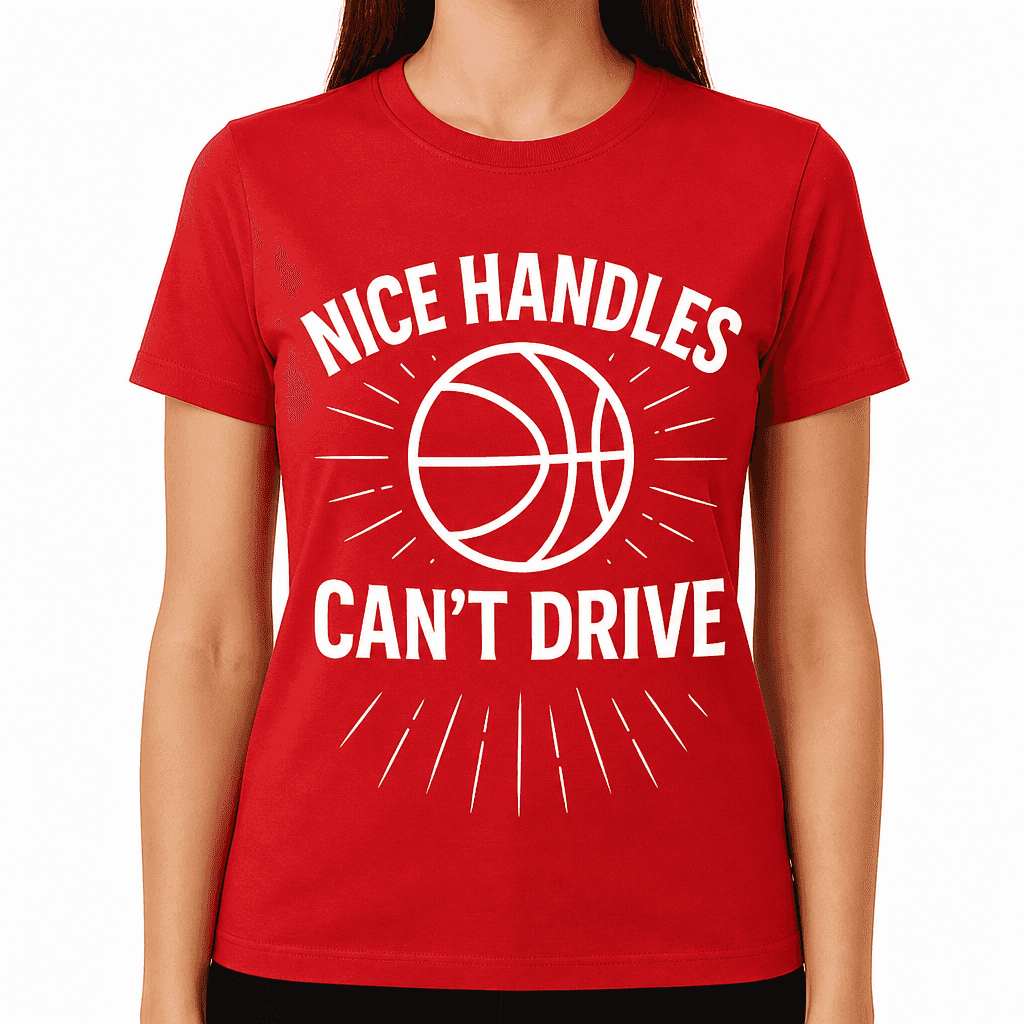 Nice Handles, Can't Drive T-Shirt
