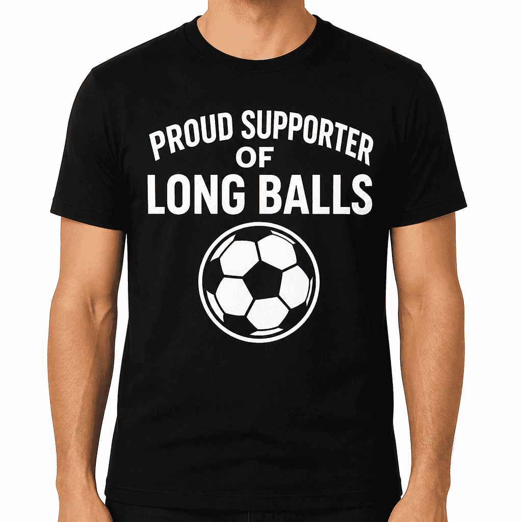 Proud Supporter of Long Balls T-Shirt