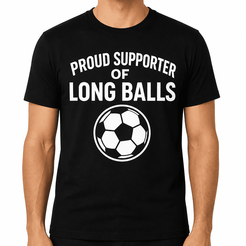 Proud Supporter of Long Balls T-Shirt