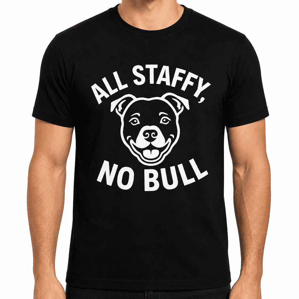 All Staffy, No Bull T-Shirt