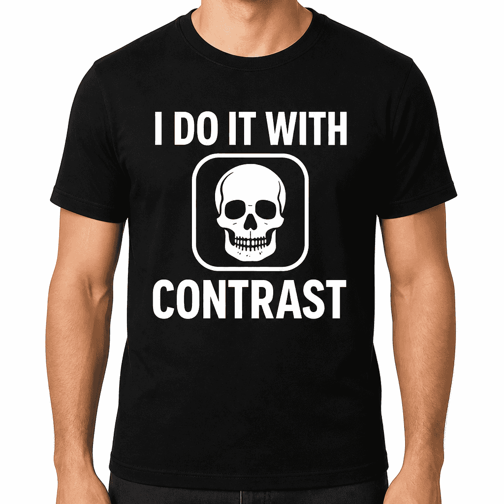 I Do It With Contrast T-Shirt