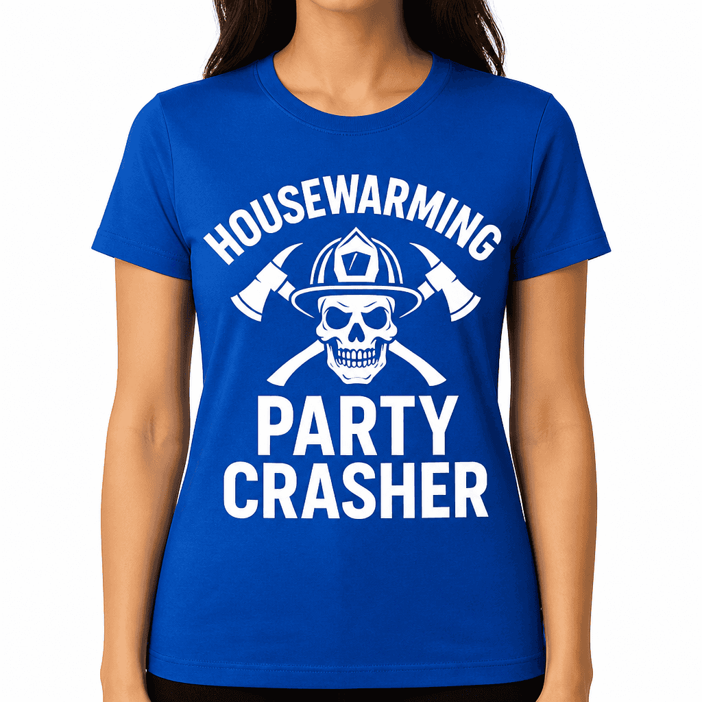 Housewarming Party Crasher T-Shirt