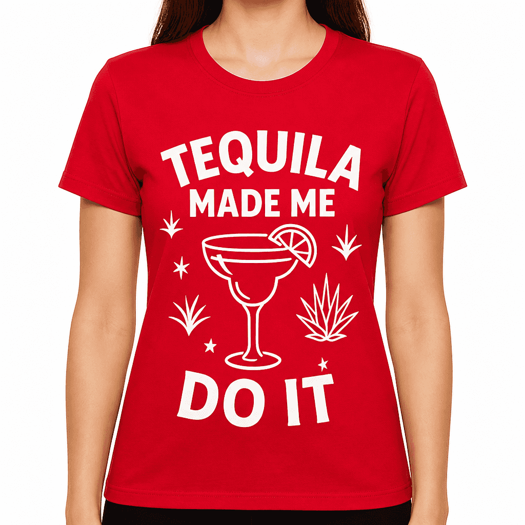 Tequila Made Me Do It T-Shirt