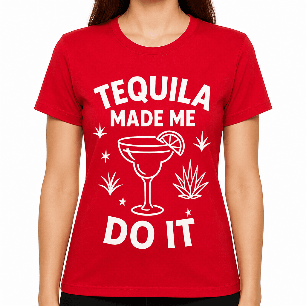 Tequila Made Me Do It T-Shirt