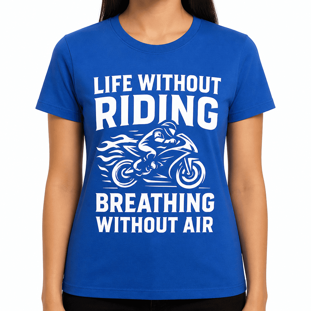Life Without Riding is Like Breathing Without Air T-Shirt