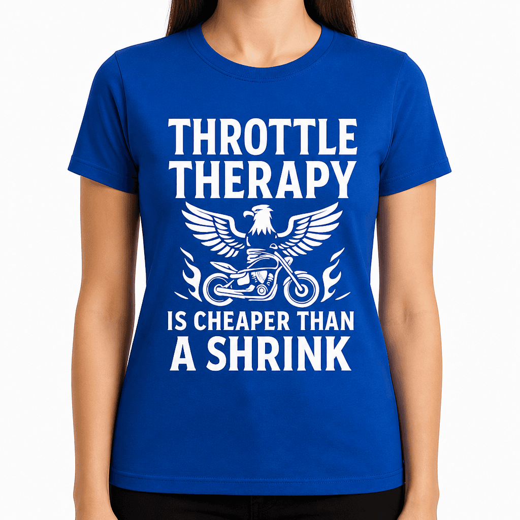 Throttle Therapy Is Cheaper Than A Shrink T-Shirt