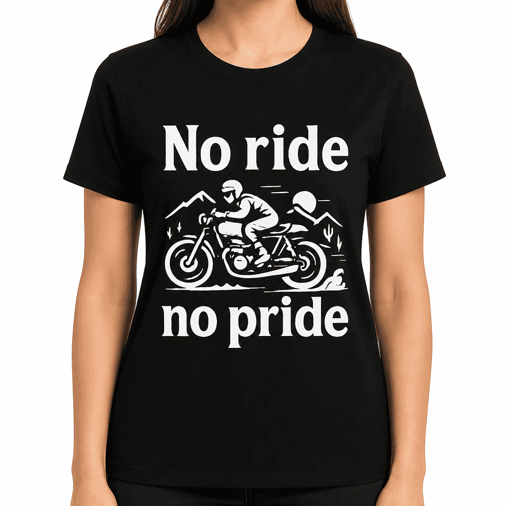 No Ride No Pride T-Shirt