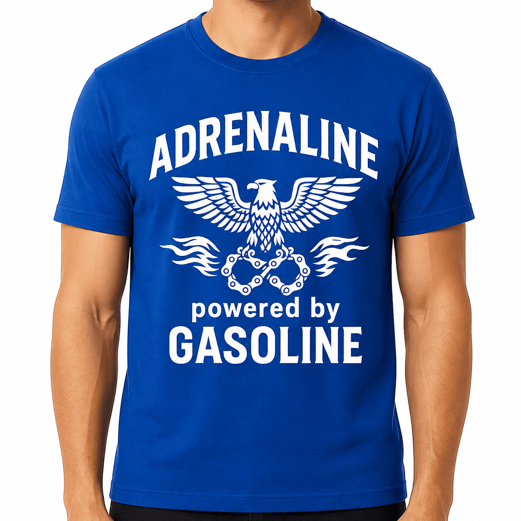 Adrenaline Powered by Gasoline T-Shirt