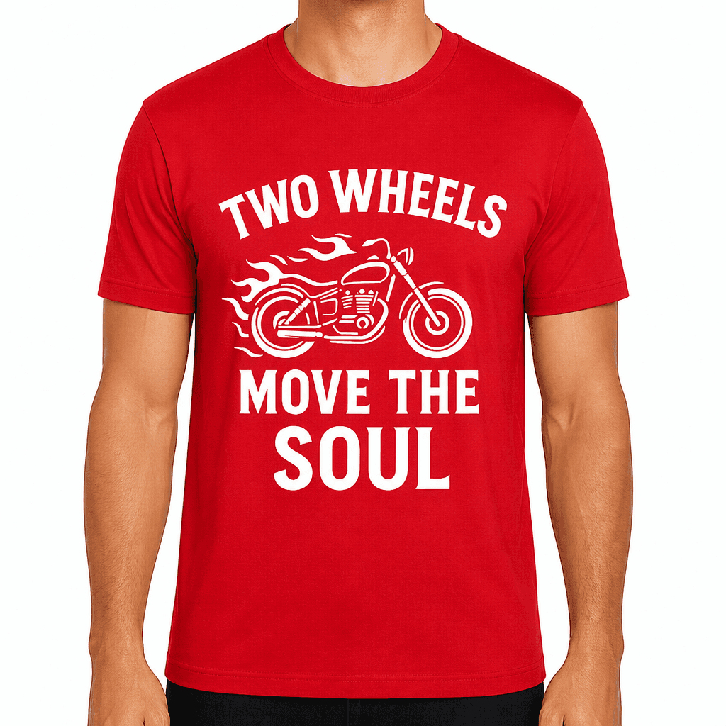 Two Wheels Move the Soul T-Shirt