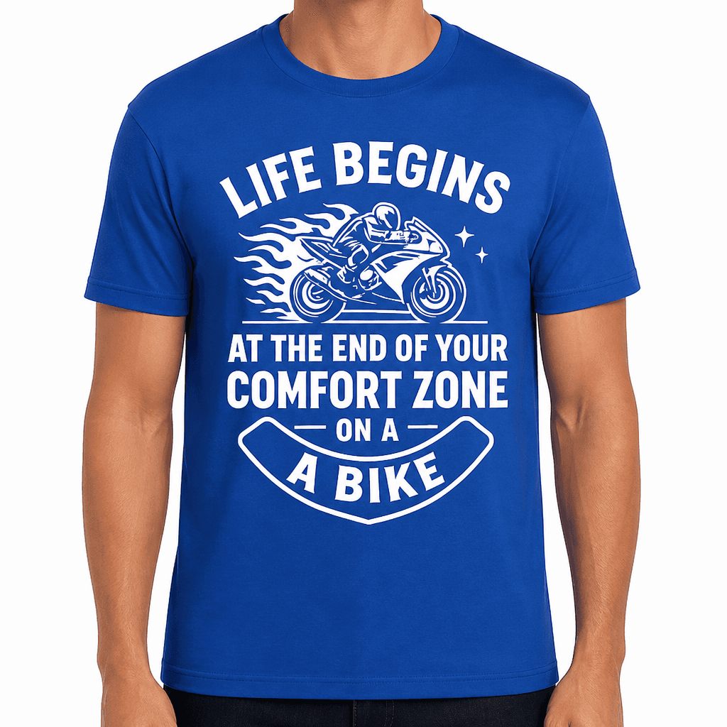 Life Begins at the End of Your Comfort Zone on a Bike T-Shirt