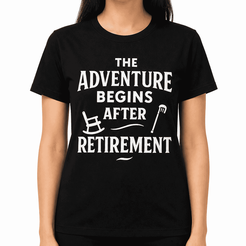 The Adventure Begins After Retirement T-Shirt
