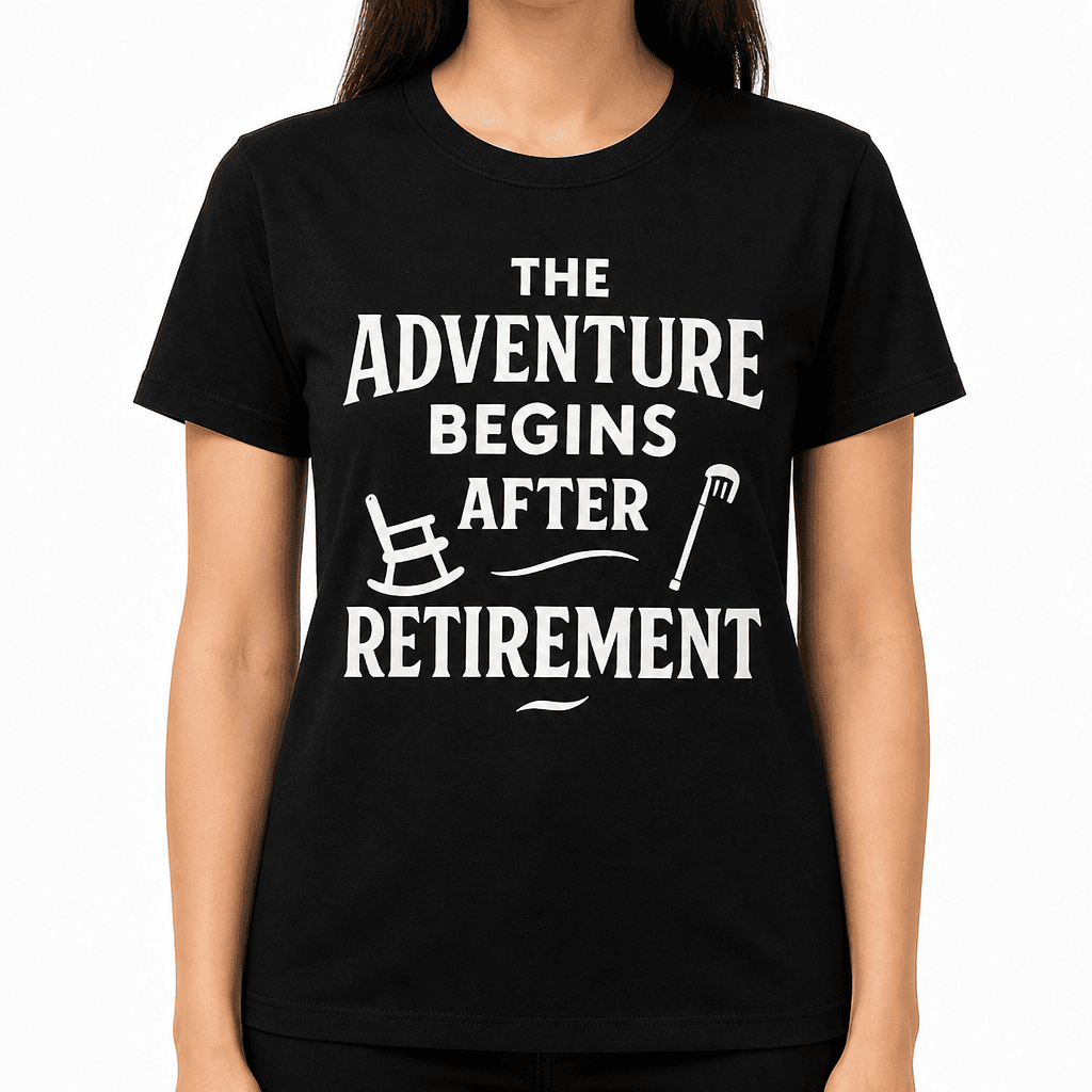The Adventure Begins After Retirement T-Shirt