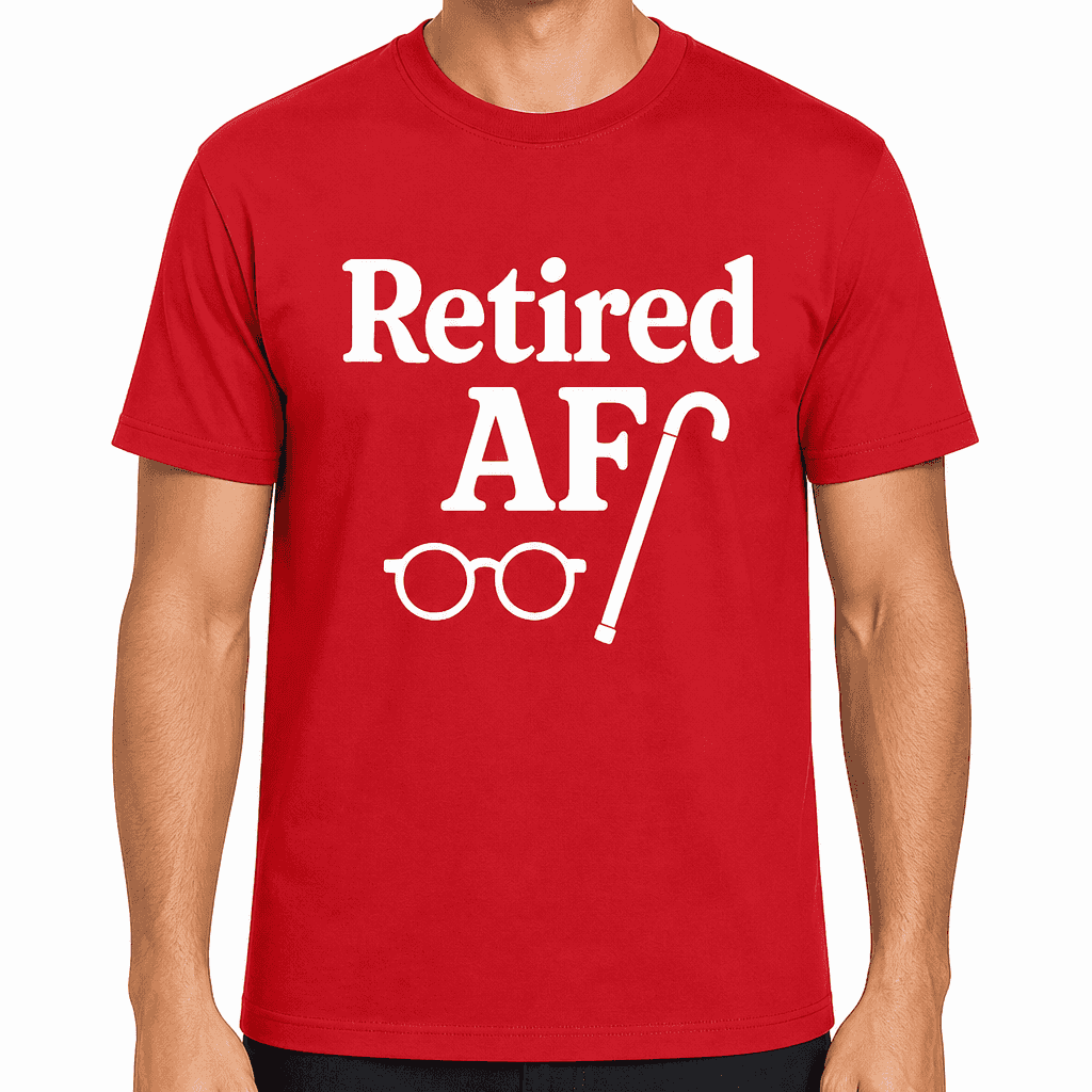 Retired AF T-Shirt