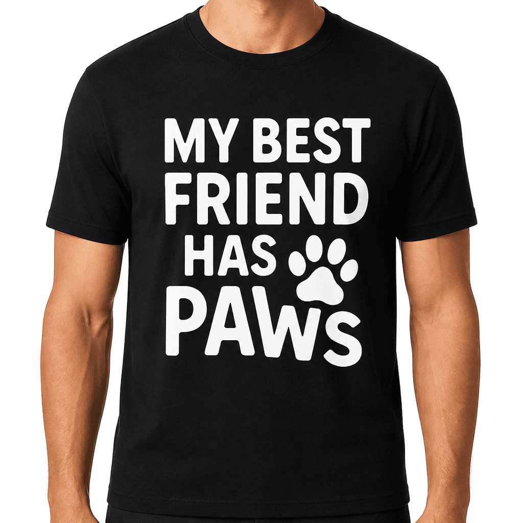 My Best Friend Has Paws T-Shirt