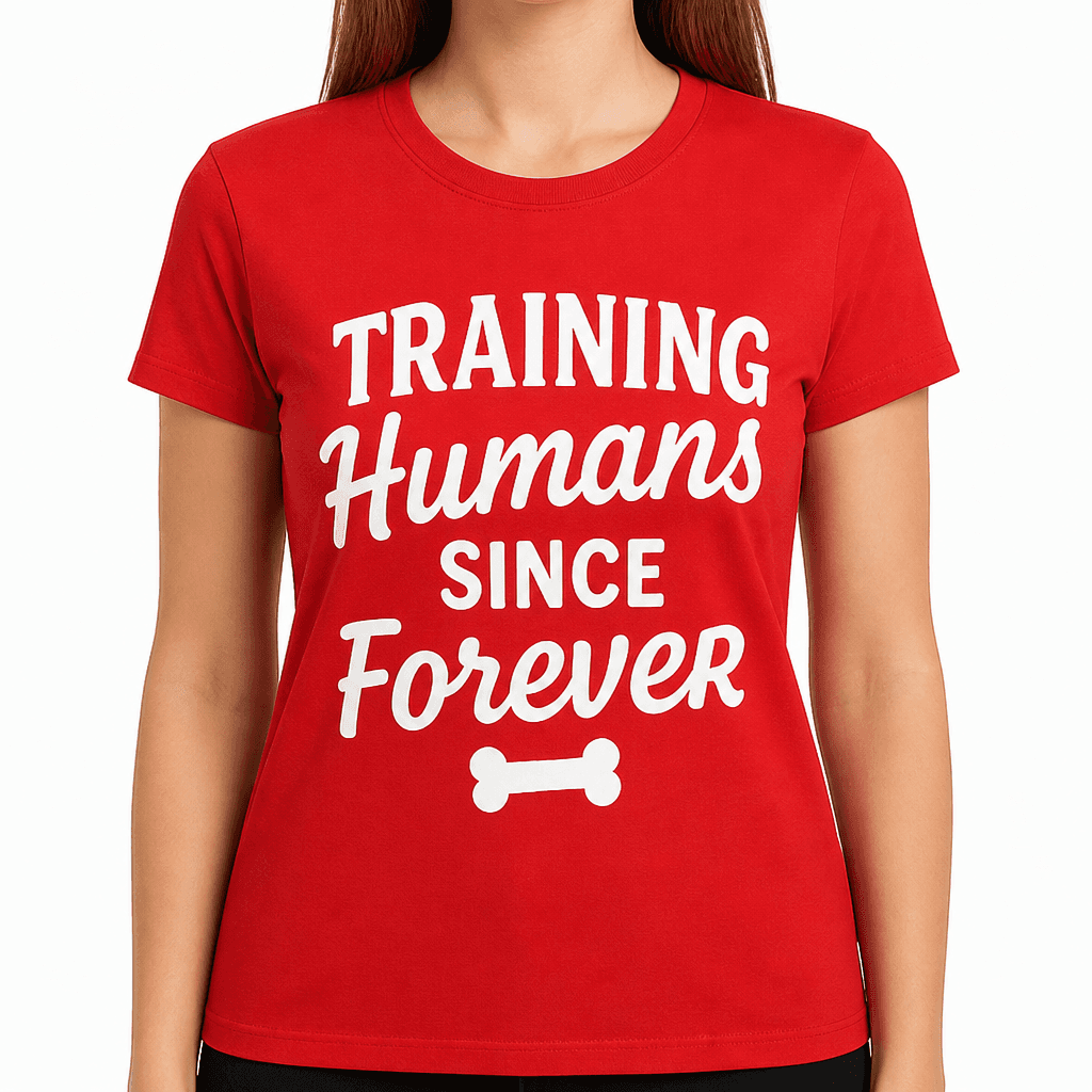 Training Humans Since Forever T-Shirt