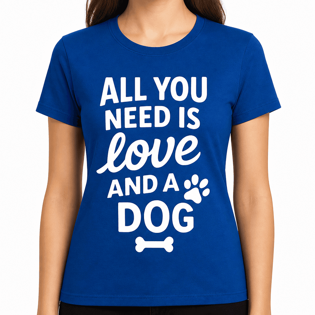 All You Need is Love and a Dog T-Shirt