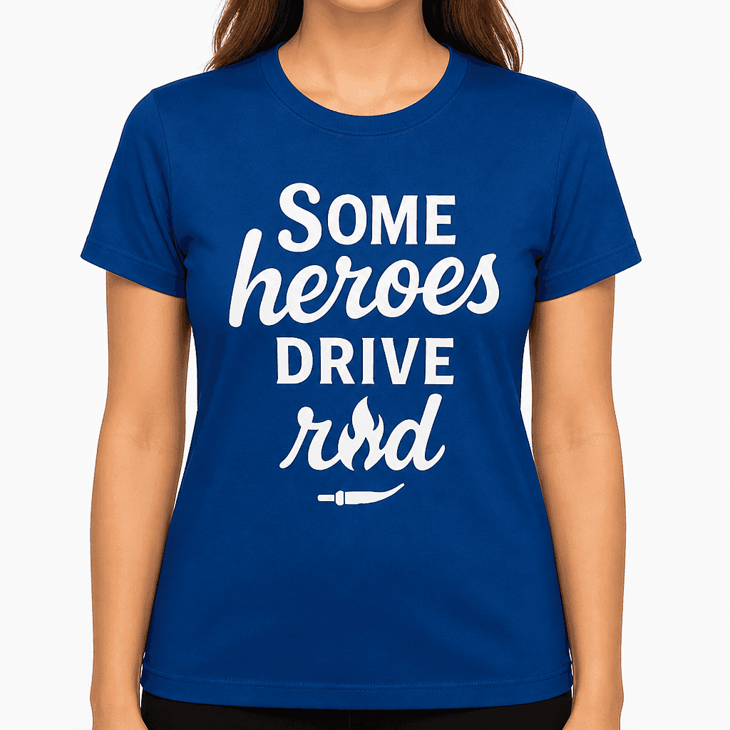 Some Heroes Drive Red T-Shirt