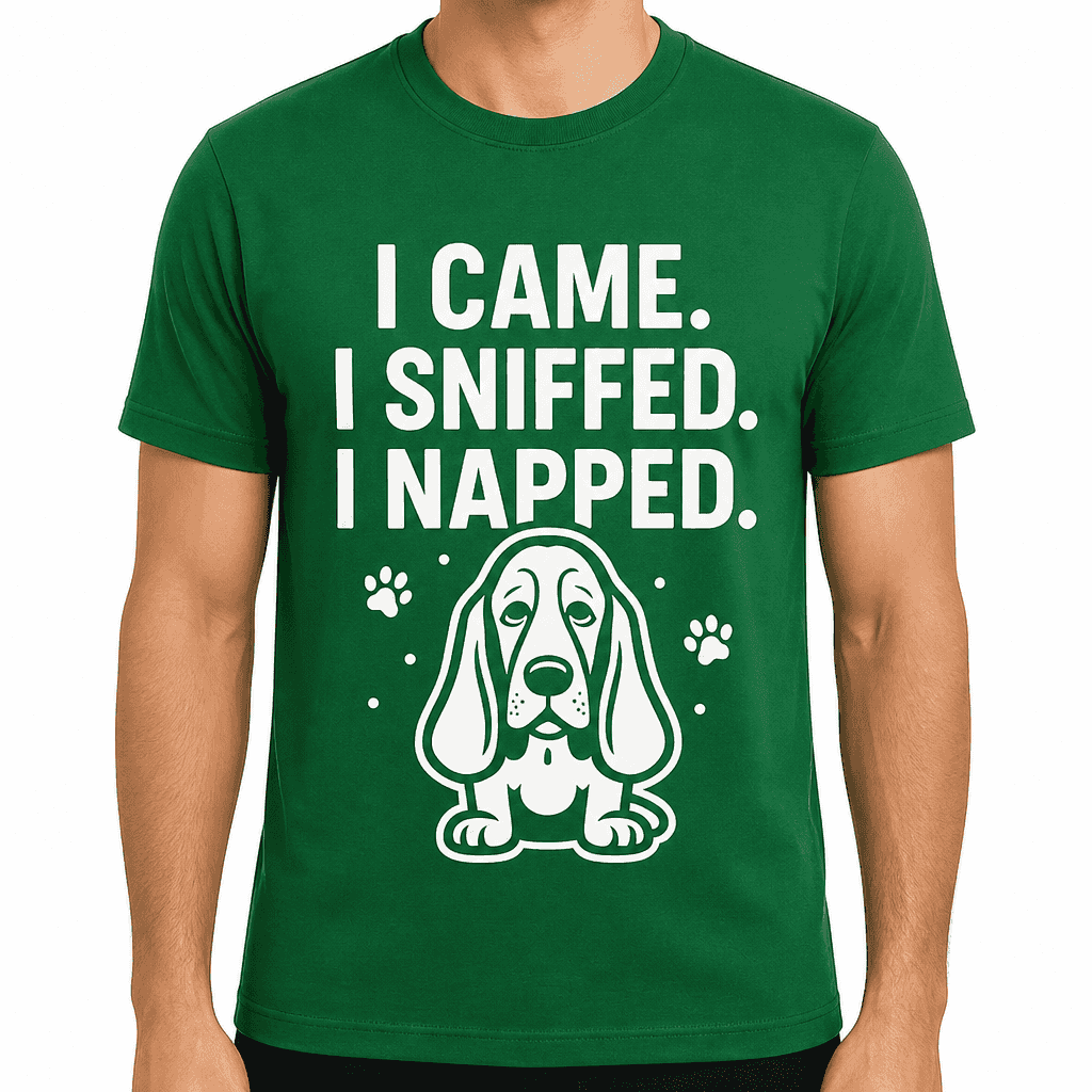 I Came. I Sniffed. I Napped. T-Shirt