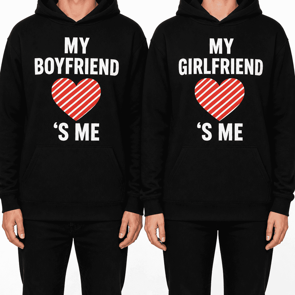 MY BOYFRIEND β€οΈ'S ME / MY GIRLFRIEND β€οΈ'S ME - Hoodie Set