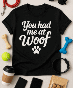 Adorable dog-themed T-shirt for pet lovers, humorous quote design, casual graphic tee for dog owners.