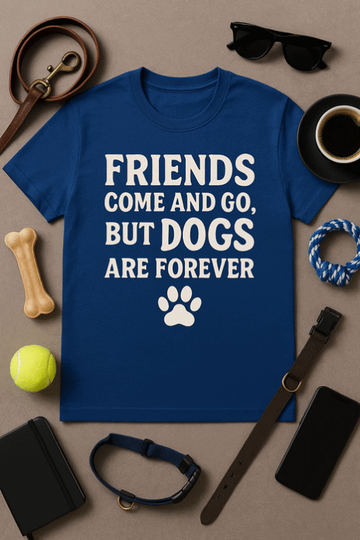 Comfortable dog-themed t-shirt with humorous friends and dogs quote, casual style.
