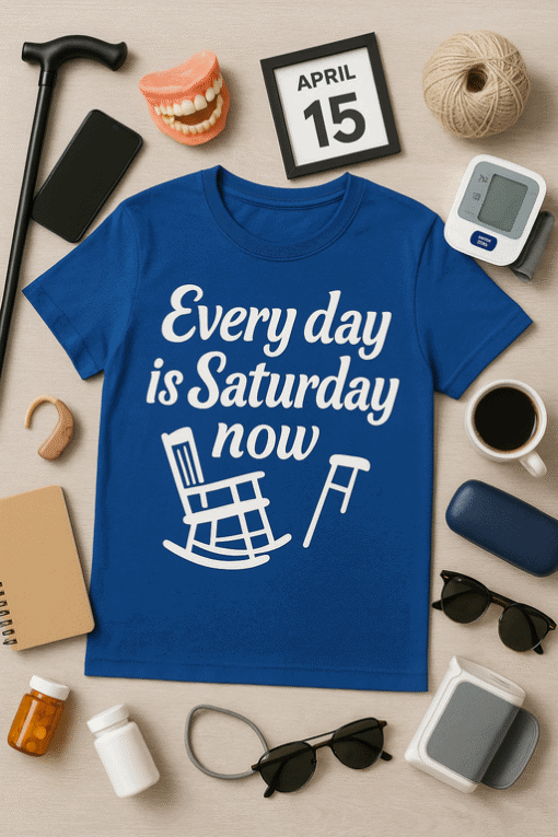 Rocking chair t-shirt with humorous quote for casual wear, perfect for SATURDAY vibes, humorous graphic tee for men and women.