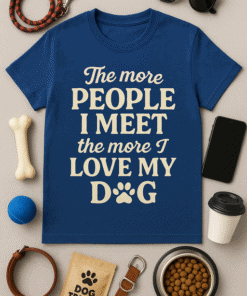 Meet dog love t-shirt, dog owner gift, pet lover apparel, funny dog quote shirt, canine lover tee, casual pet fashion.