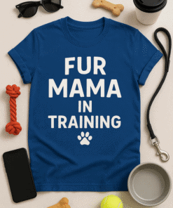 Cute pet-themed "Fur Mama in Training" T-shirt for dog lovers and pet owners. Perfect for casual wear and dog moms.