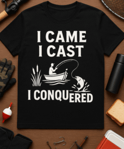 Fishing T-shirt with humorous "I Came I Cast I Conquered" slogan for outdoor enthusiasts and anglers.
