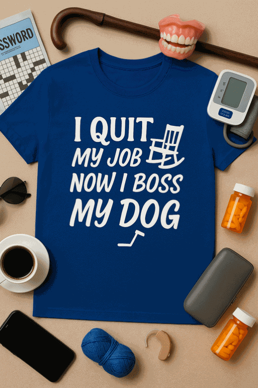 Relaxed Humor T-Shirt for Dog Lovers, Funny Quote T-Shirt, Casual Mens & Womens Tee, Perfect Gift.