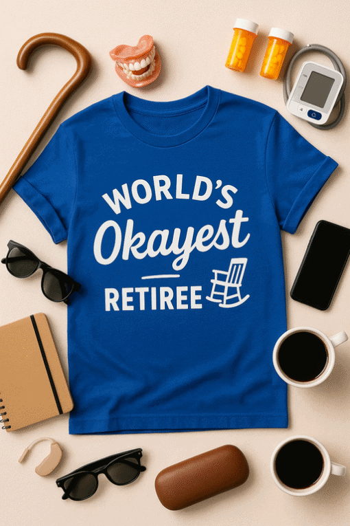 Comfortable funny retiree T-shirt for senior dad or mom, perfect gift for retired loved ones.