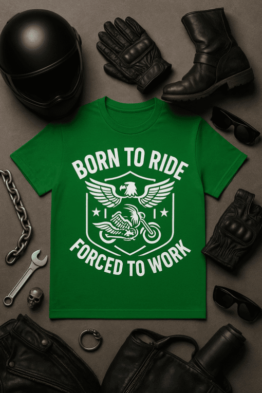 Sleek motorcycle-themed T-shirt with bold "Born to Ride" and "Forced to Work" print for bikers and motorcycle enthusiasts.