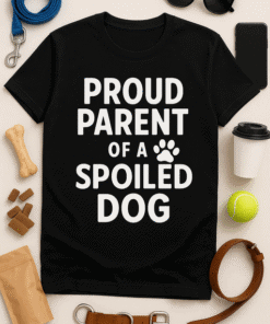 Proud parent of a spoiled dog t-shirt, dog lover gift, pet owner humor tee, funny dog shirt, pet pride apparel.