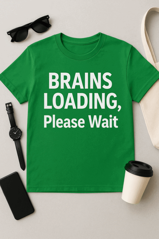 Brains Loading T-Shirt, Funny Geek T-Shirt for Men and Women, Humorous Nerd Tee, Casual Cool T-Shirt.