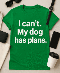 Leisure t-shirt with humorous dog quote for pet lovers, casual wear, gift idea.