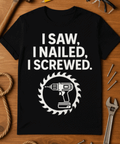 1. Funny handyman T-shirt with drill graphic and witty quote for work or casual wear.