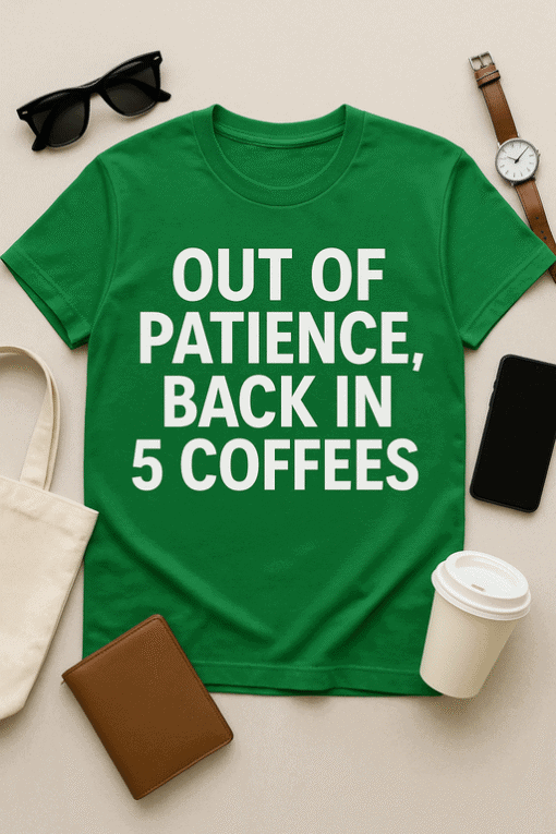 1. Funny coffee humor t-shirt with bold white text on green background.