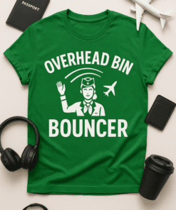 Overhead Bin Bouncer T-shirt for travel and aviation enthusiasts.