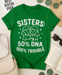 Sisters DNA T-shirt for women, funny sibling gift, family humor, brother sister matching tee.