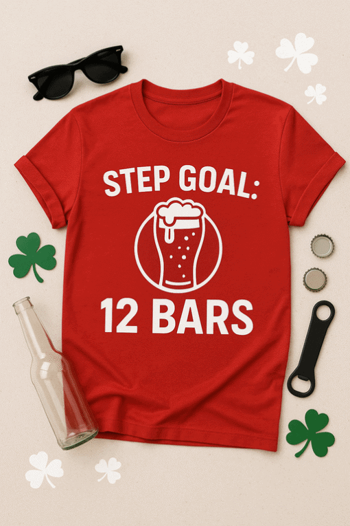 Beer-themed T-shirt with "Step Goal: 12 Bars" graphic and slogan, perfect for brewing enthusiasts and beer lovers.